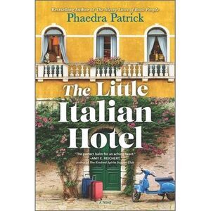 The Little Italian Hotel -- Phaedra Patrick